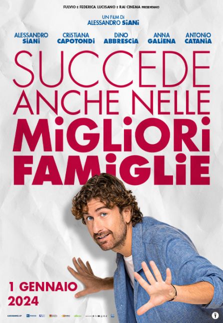 SUCCEDE ANCHE NELLE MIGLIORI FAMIGLIE